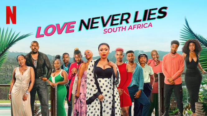 Love Never Lies: South Africa